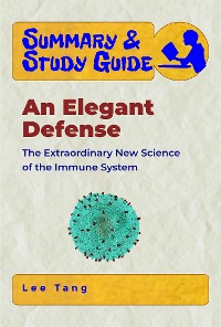 Cover Summary & Study Guide - An Elegant Defense