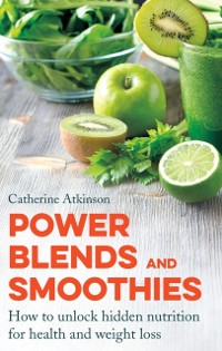 Cover Power Blends and Smoothies