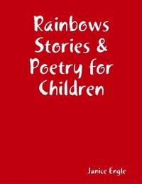 Cover Rainbows Stories & Poetry for Children