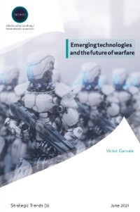 Cover Emerging technologies and the future ofwarfare
