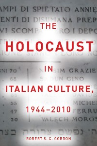 Cover The Holocaust in Italian Culture, 1944–2010