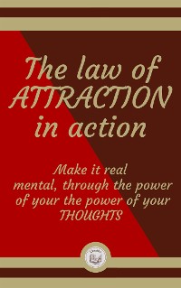 Cover The law of ATTRACTION in action