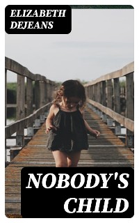 Cover Nobody's Child