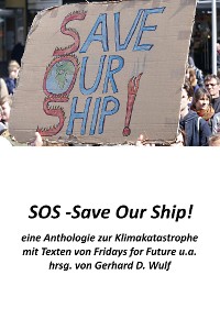 Cover SOS - Save Our Ship! eine Anthologie zur Klimakatastrophe