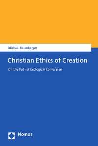 Cover Christian Ethics of Creation