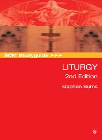 Cover SCM Studyguide: Liturgy, 2nd Edition