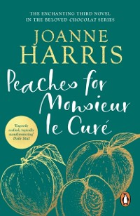 Cover Peaches for Monsieur le Cur  (Chocolat 3)