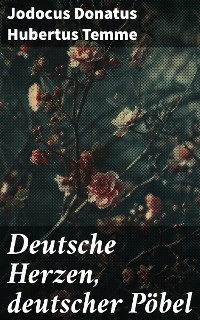 Cover Deutsche Herzen, deutscher Pöbel