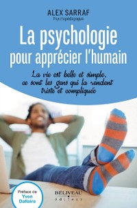 Cover La psychologie pour apprécier l''humain