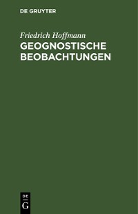 Cover Geognostische Beobachtungen