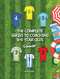 Cover The Complete Series to Coaching 4-6 Year Olds