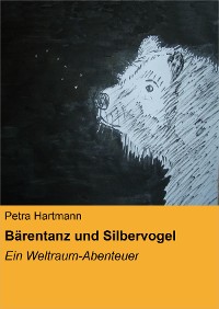 Cover Bärentanz und Silbervogel