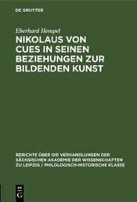 Cover Nikolaus von Cues in seinen Beziehungen zur bildenden Kunst