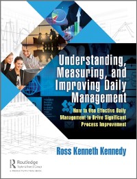 Cover Understanding, Measuring, and Improving Daily Management