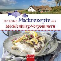 Cover Die besten Fischrezepte aus Mecklenburg-Vorpommern