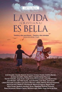 Cover Antología 1: La vida (cristiana) es bella