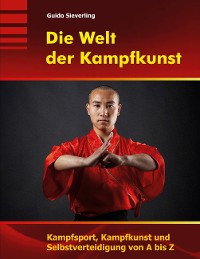 Cover Die Welt der Kampfkunst