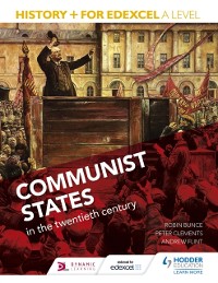 Cover History+ for Edexcel A Level: Communist states in the twentieth century