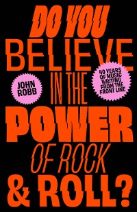 Cover Do You Believe in the Power of Rock & Roll?