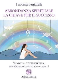 Cover Abbondanza spirituale: la chiave per il successo