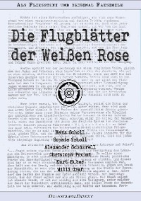 Cover Die Flugblätter der Weißen Rose – Als Fließtext und original Faksimile