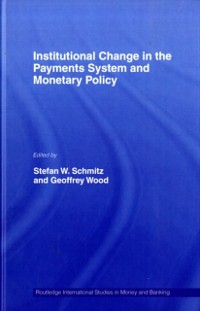 Cover Institutional Change in the Payments System and Monetary Policy