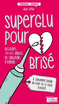 Cover Superglu pour cœur brisé