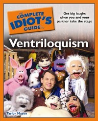 Cover Complete Idiot's Guide to Ventriloquism