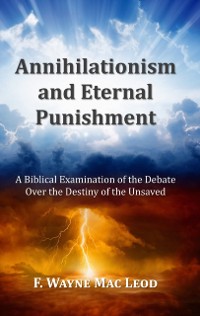 Cover Annihilationism and Eternal Punishment