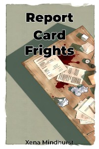 Cover Report Card Frights