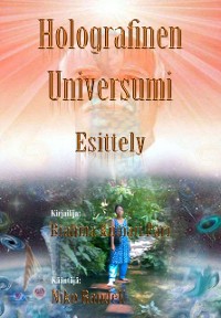 Cover Holografinen Universumi: Esittely