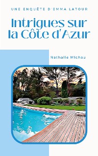 Cover Intrigues sur la Côte d'Azur
