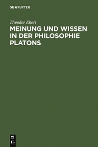 Cover Meinung und Wissen in der Philosophie Platons