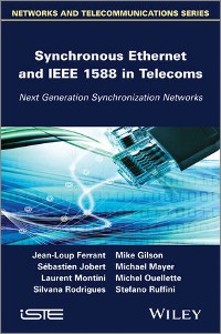 Cover Synchronous Ethernet and IEEE 1588 in Telecoms