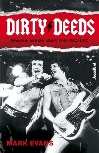 Cover Dirty Deeds - Meine wilde Zeit mit AC/DC