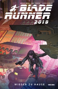 Cover Blade Runner 2019 (Band 3) - Wieder zuhause