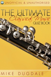 Cover Ultimate Classical Music Quiz Book