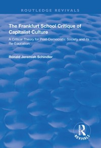 Cover The Frankfurt School Critique of Capitalist Culture