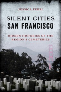 Cover Silent Cities San Francisco