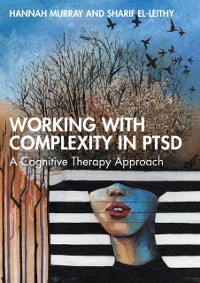 Cover Working with Complexity in PTSD