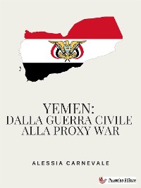 Cover Yemen: dalla guerra civile alla proxy war