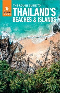 Cover The The Rough Guide to Thailand's Beaches & Islands (Travel Guide with Free eBook)