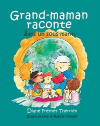 Cover Grand-maman Raconte dans un sous-marin (vol 5)