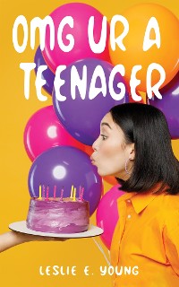 Cover OMG UR A Teenager