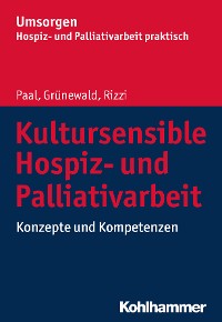 Cover Kultursensible Hospiz- und Palliativarbeit