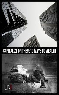 Cover Capitalize on Them 10 Ways to Wealth