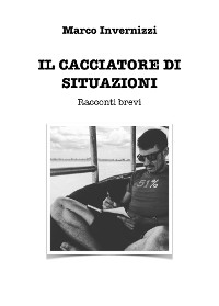 Cover Il cacciatore di situazioni