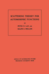 Cover Scattering Theory for Automorphic Functions. (AM-87), Volume 87