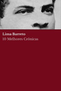 Cover 10 Melhores Crônicas - Lima Barreto
