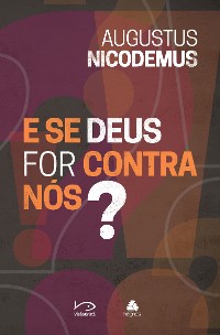 Cover E se Deus for contra nós?